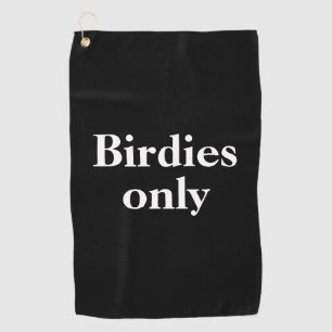 Lustiges Birdies-nur Schwarz-weißes Golf-Tuch Golfhandtuch