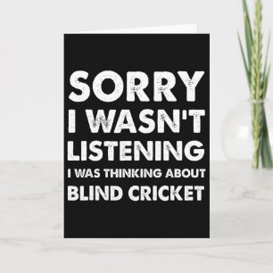 Lustiges Blind-Cricket Entschuldigung, ich habe ni Karte