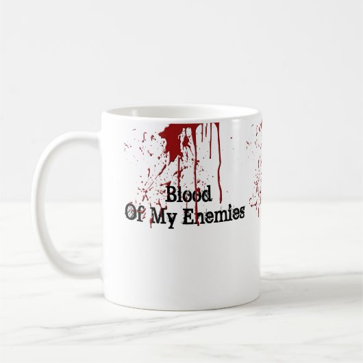 Lustiges Blut meiner Feind-Kaffee-Tasse Kaffeetasse (Links)