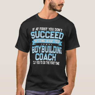 Lustiges Bodybuildings-Trainer-Geschenk T-Shirt