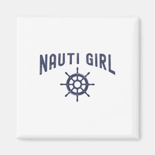 Lustiges Bootsdesign für Frauen, Nauti Girl Magnet