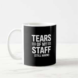 Lustiges Boss-Geschenk Tränen Meines Personals Bür Kaffeetasse
