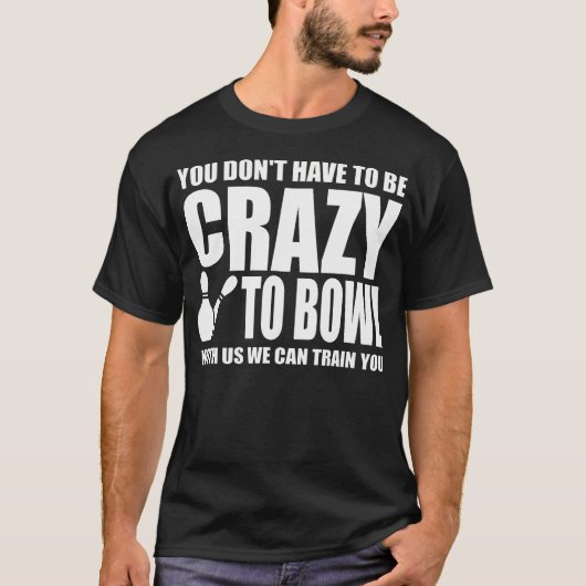 Lustiges Bowling-Design für Bowling-Fan und Bowlin T-Shirt (Vorderseite)
