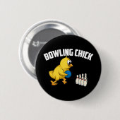 Lustiges Bowling-Geschenk Frauen Süße Bowling-Henn Button (Vorne & Hinten)
