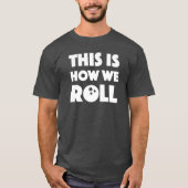 lustiges Bowlingswortspiel-Shirt dieses ist, wie T-Shirt (Vorderseite)