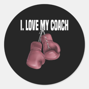 Lustiges Boxsport-Zitat Ich liebe meinen Trainer C Runder Aufkleber