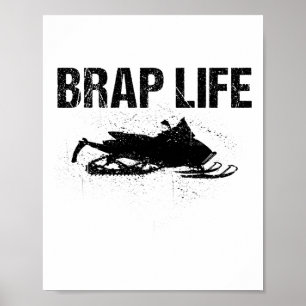 Lustiges Brap Schneemobil Geschenk für Schneemobil Poster