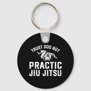 Lustiges brasilianisches Jiu Jitsu - Vertraue Gott Schlüsselanhänger
