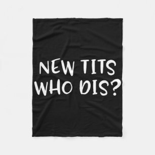 Lustiges Brustimplantat-Geschenk - Neuer Who Dis Fleecedecke