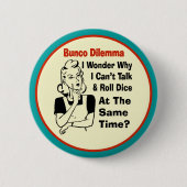 Lustiges Bunco Dilemma mit Retro Frau Button (Vorderseite)