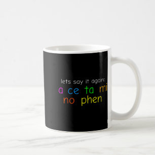 Lustiges Buntes Acetaminophen Aussprechen Lustig Kaffeetasse