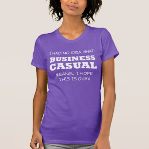 Lustiges Business-Casual-T-Shirt Bürohumor T-Shirt