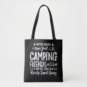 Lustiges Camping-Freunde Kleiner Gang Geschenk Tasche