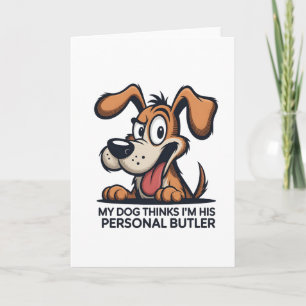 Lustiges Cartoon-Hund-Butler-Zitat Karte
