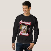 lustiges Cat Meme - Certified Freak Funny Cat Meme Sweatshirt (Vorne ganz)