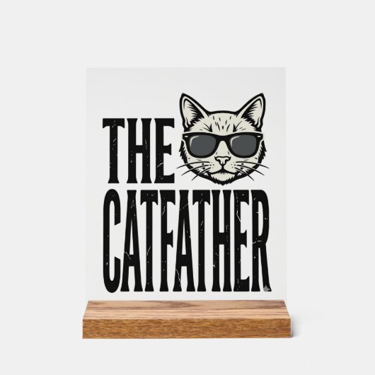 Lustiges Catfather Vintage-Katz Zitat Grafik-Shirt Acrylschild (Vorderseite)