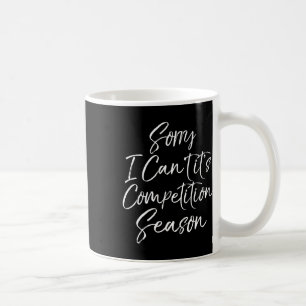 Lustiges Cheer Comp Geschenk Sorry ich kann nicht  Kaffeetasse