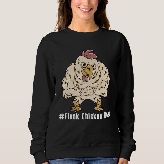 Lustiges Chicken Flock Chicken Boss 1 Sweatshirt (Vorderseite)