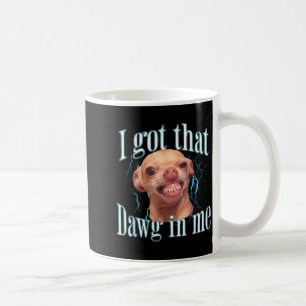 Lustiges Chihuahua-Meme Kaffeetasse
