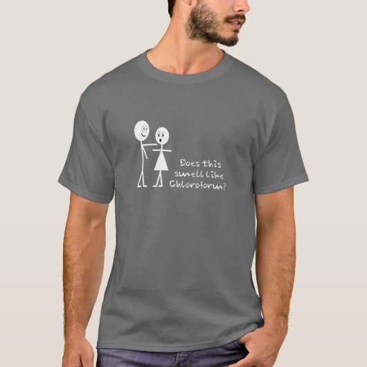 Lustiges Chloroform-Shirt T-Shirt (Vorderseite)