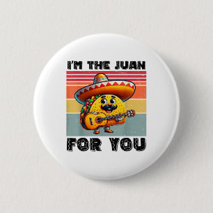 Lustiges Cinco De Mayo Vintage-Mexikanisch Ich bin Button
