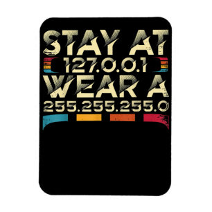 Lustiges Coding-Ingenieur-Meme Bleib bei 127.0.0.1 Magnet