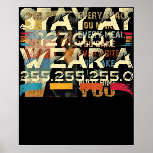 Lustiges Coding-Ingenieur-Meme Bleib bei 127.0.0.1 Poster