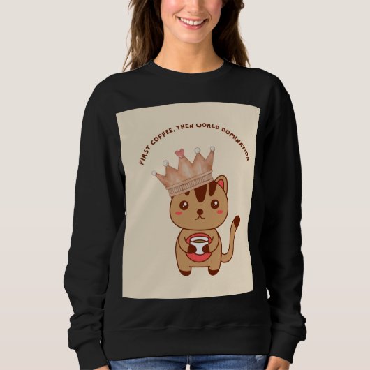 Lustiges Coffee-Liebhaber-Katzen-Sweatshirt Sweatshirt (Vorderseite)