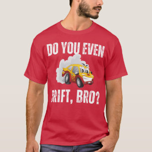 Lustiges cooles Kennst du eigentlich Drift-Auto-Ge T-Shirt