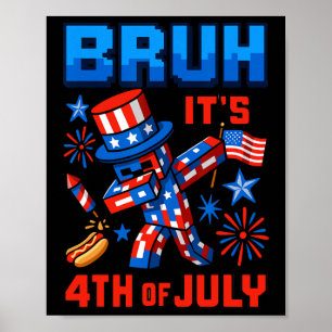 Lustiges Dabbing 4. Juli Bruh USA Pixel Gamer Boy Poster