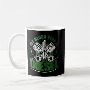 Lustiges Dieselmechaniker-Geschenk Mein Bluttyp is Kaffeetasse