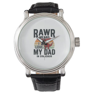 Lustiges Dinosaurier-Vater RAWR Vintage-Shirt-Desi Armbanduhr