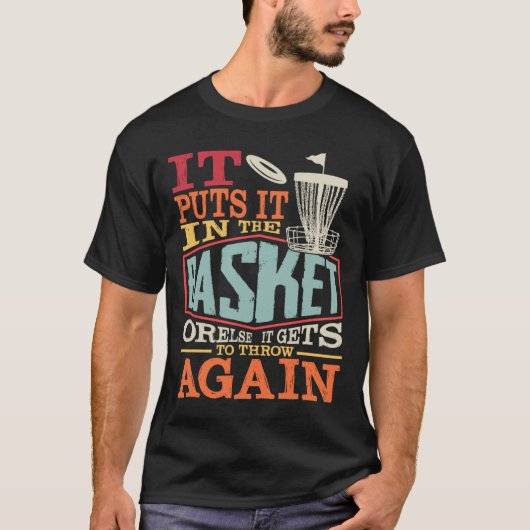 Lustiges Disc Golf Es Legt Es In Den Sket Oder Son T-Shirt (Vorderseite)