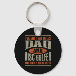 Lustiges Disc-Golf-Shirt Dad Vatertag Disc-Golfing Schlüsselanhänger