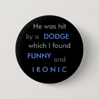 Lustiges Dodge Button