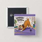 Lustiges Downward Dog Design Button (Vorne & Hinten)