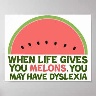 Lustiges Dyslexie-Zitat Dyslexischer Humor Wasserm Poster