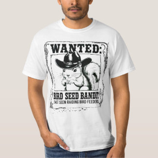 Lustiges Eichhörnchen Gesuchtes Poster | Vogelfutt T-Shirt