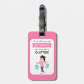 Lustiges Einkaufszitat nicht ein Drückeberger für Gepäckanhänger (Rückseite vertikal)