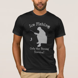 Lustiges Eis-Fischen-Shirt, nur, das die starken T-Shirt