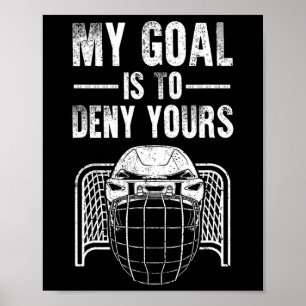 Lustiges Eis-Hockey-Torhüter-Design Kinder Männer Poster