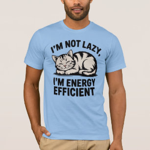 Lustiges Energieeffizientes-Katzen-T-Shirt T-Shirt