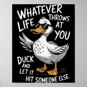 Lustiges Enten-Shirt mit lustigem Zitat, Grafik-T- Poster