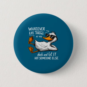 Lustiges Enten-Shirt mit witzigem Zitat, Grafik-T- Button