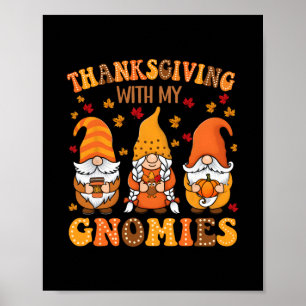 Lustiges Erntedankfest mit meinen Gnomies Süßer Gn Poster