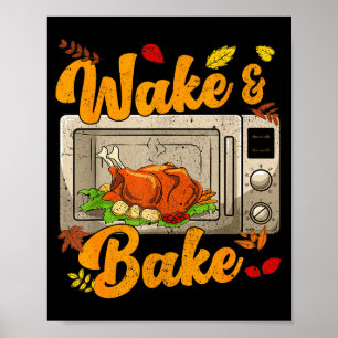 Lustiges Erntedankfest Wake Bake Putenfestmahl Din Poster