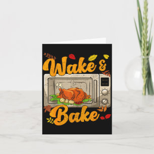 Lustiges Erntedankfest Wake Bake Truthahn Festmahl Karte