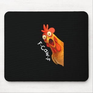 Lustiges F-Caw-F Huhn F-Caw-F Huhn Kreatives Casua Mousepad