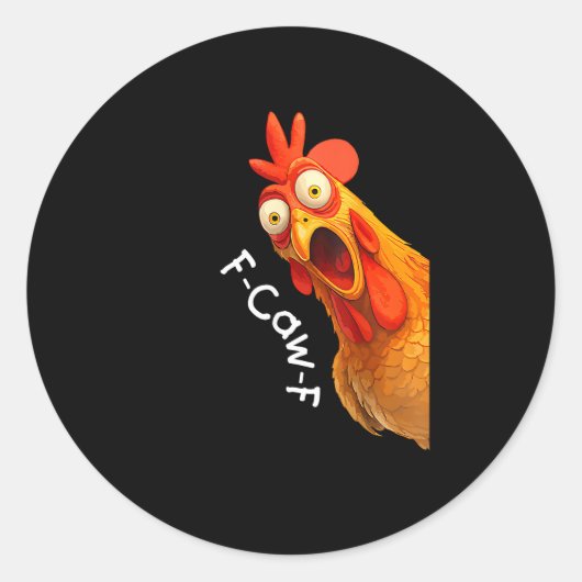 Lustiges F-Caw-F Huhn F-Caw-F Huhn Kreatives Casua Runder Aufkleber (Vorderseite)