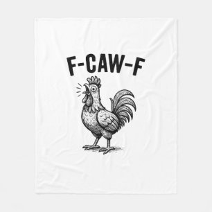 Lustiges F-Caw-F Huhn Grafik Sarkastischer Vogel Fleecedecke
